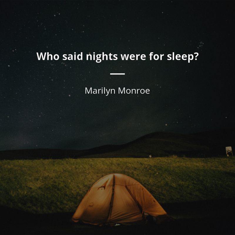 Marilyn Monroe frase: “Who said nights were for sleep?”