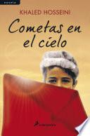 Cometas en el cielo