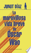 La maravillosa vida breve de Óscar Wao