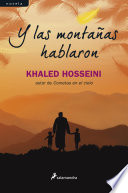 Y las montañas hablaron