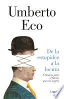 De la estupidez a la locura