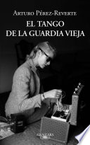 El tango de la guardia vieja