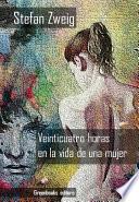 Veinticuatro horas en la vida de una mujer