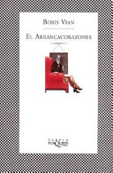 El arrancacorazones