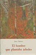El hombre que plantaba árboles