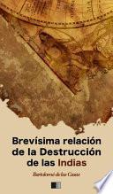 Brevísima relación de la destrucción de las Indias